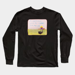 All i need to know about life i learned from my cat Long Sleeve T-Shirt